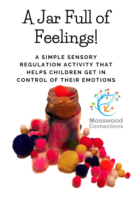 A Jar Full of Feelings! A Sensory Regulation Activity - Mosswood