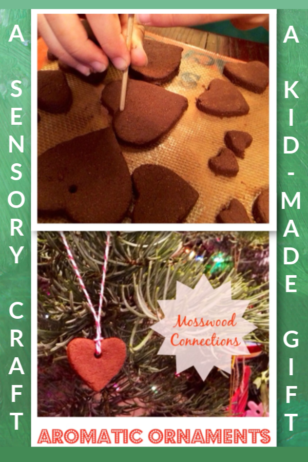 Aromatic Ornaments Project; a Sensory craft and Kid-made Gift #mosswoodconnections #DIY #kidmadegift #holidays #ornaments #sensory Aromatic Ornaments project is a sensory experience for the hands and the nose. #mosswoodconnections #holidays #ornaments #sensory