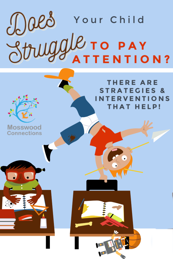 Can Your Child Focus and Pay Attention? Strategies, tips, and activities for focus, attention, distractability, ADD, and AHDD. #positiveparenting #parenting #education #A.D.D #focus #specialneeds #attention #mosswoodconnections