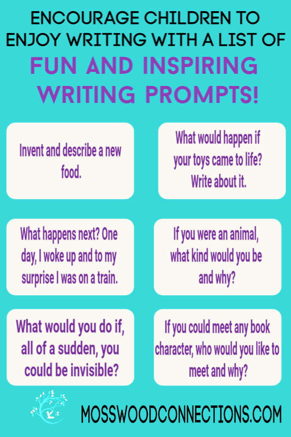 More Than One Hundred Writing Prompts For Kids Mosswood Connections   Encourage Children To Enjoy Writing With A List Of Fun And Inspiring Writing Prompts. These Writing Prompts Are For Students In Second Grade To Eighth Grade Mosswoodconnections 