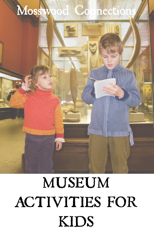Museum Activities for Kids Museum Activities for Kids #mosswoodconnections #art #homschooling #education
