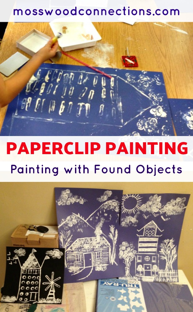 Paperclip Painting Art Activity; Painting with Found Objects Paperclip Painting Art Activity; Painting with Found Objects #artproject #paintingwithkids #mosswoodconnections