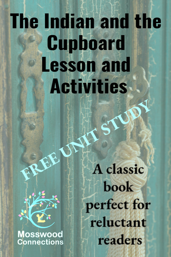 The Indian and the Cupboard Lesson and Activities - A classic book perfect for reluctant readers #mosswoodconnections The Indian and the Cupboard Lesson and Activities #youngreaders #mosswoodconnections #reluctantreaders #IndianandtheCupboard