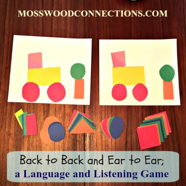 Back to Back and Ear to Ear; a Language and Listening Game #mosswoodconnections #auditoryprocessing #activelearning #followingdirections #listeningskills 