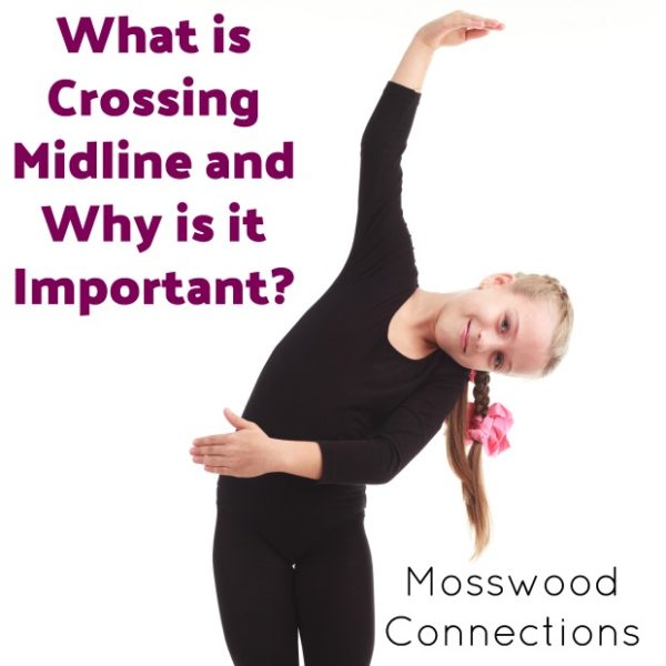 Crossing Midline; What is Crossing Midline and Why is it Important for Child Development Crossing Midline is Important for Child Development #mosswoodconnections #grossmotor #sensory #childdevelopment #crossingmidline