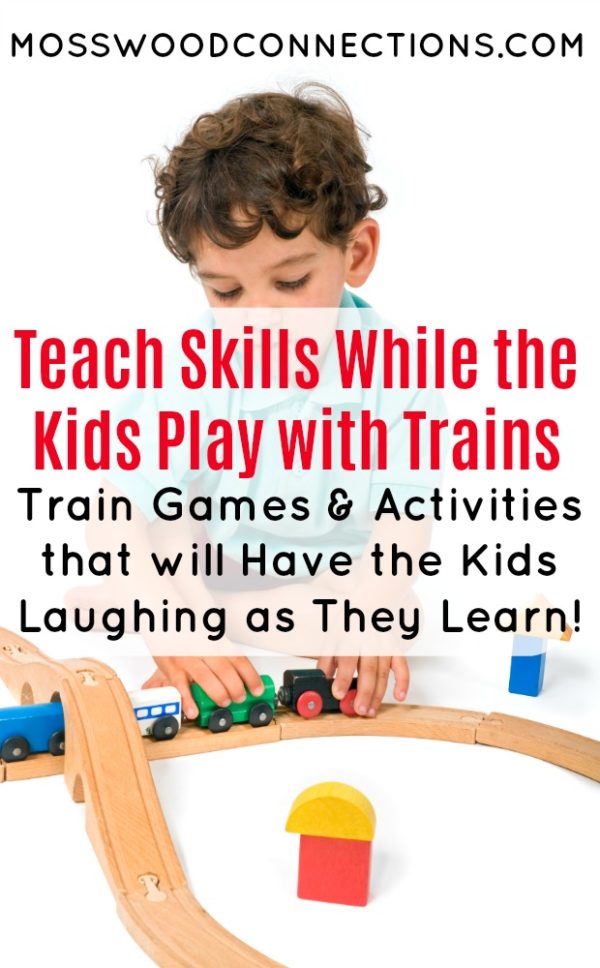 Playing With Trains; Train Games and Activities that will Have Kids Laughing as They Learn. Teach skills and concepts Playing With Trains! Train Games and Activities that will Have Kids Laughing as They Learn #mosswoodconnections #education #autism #homeschooling #preschool