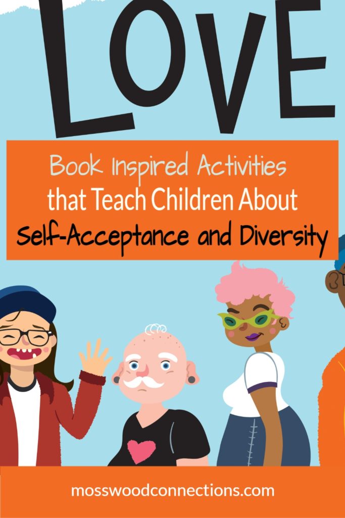 Teaching Children About Self-Acceptance and Diversity - Mosswood ...