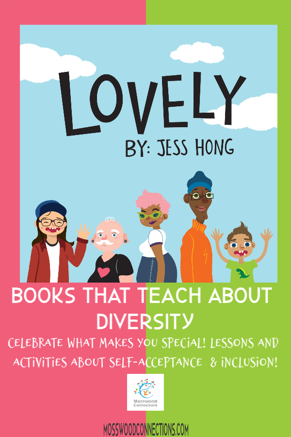 Books that Teach About Diversity – Lovely by Jess Hong Curriculum Guide #mosswoodconnections #picturebooks #diversity #curriculumguide Books that Teach About Diversity - Lovely by Jess Hong Curriculum Guide #mosswoodconnections #picturebooks #diversity #curriculumguide