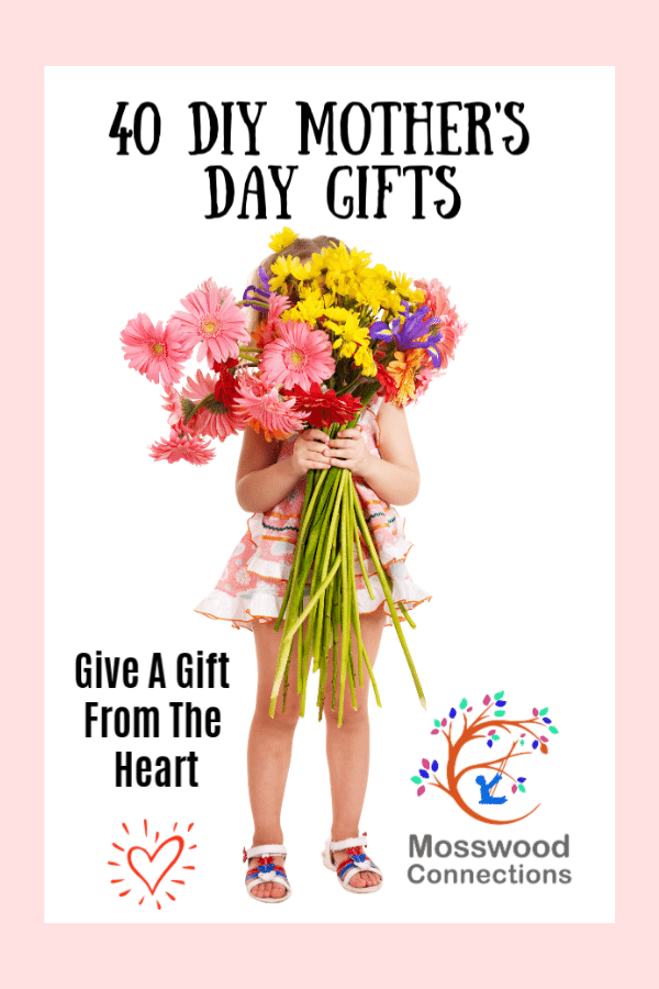 40 DIY Gifts for Mothers Day that come straight from the heart! Kids will love to create their own Mother's Day present for mom #mosswoodconnections #crafts #parenting #mothersday #DIY #homemadegift 40 DIY Gifts for Mothers Day that come straight from the heart! Kids will love to create their own Mother's Day present for mom #mosswoodconnections #crafts #parenting #mothersday #DIY #homemadegift