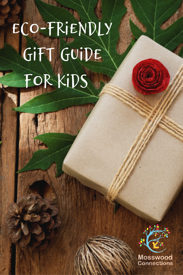 Eco-Friendly Gifts Guide for Kids #mosswoodconnections #giftguide #kids #ecofriendly #environmentallyfriendly #sustainableliving Eco-Friendly Gifts Guide for Kids #mosswoodconnections #giftguide #kids #ecofriendly #environmentallyfriendly #sustainableliving