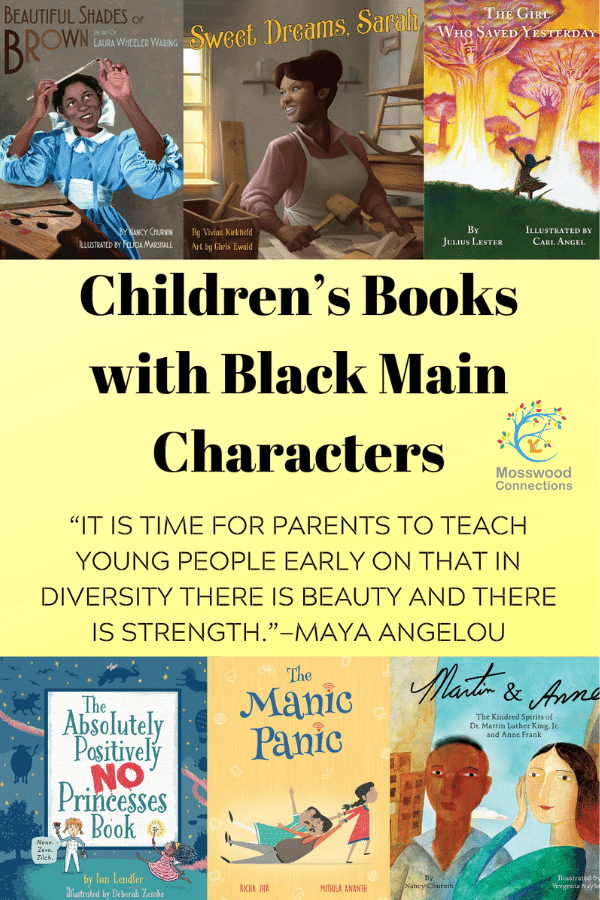  Children's Books with Black Main Characters #mosswoodconnections #diversity #education #literacy #picturebooks #bookunit #teacherguide #lessonplan